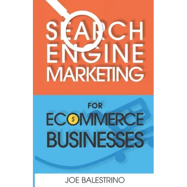 Search Engine Marketing For Ecommerce Businesses