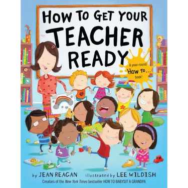 How to Get Your Teacher Ready