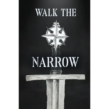 Walk the Narrow