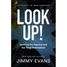 Look Up!: Awaiting the Rapture and Our Final Redemption