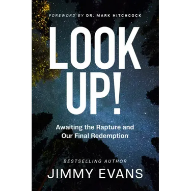 Look Up!: Awaiting the Rapture and Our Final Redemption