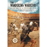 The Wandering Warriors: Includes two bonus stories