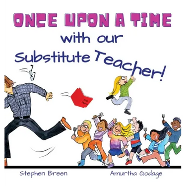 Once upon a time with our Substitute Teacher!
