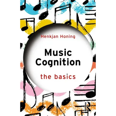 Music Cognition: The Basics: The Basics