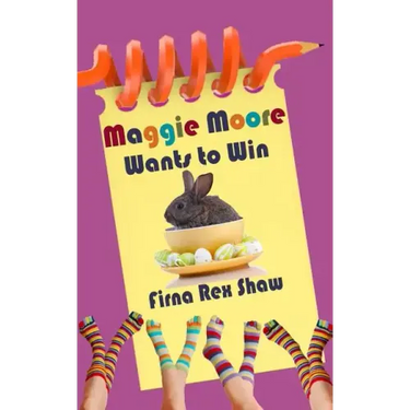 Maggie Moore Wants to Win: (a children's book for ages 8,9,10,11,12)