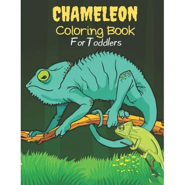 Chameleon Coloring Book For Toddlers: Chameleon Coloring Book for Toddlers. 40 Chameleon design