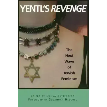 Yentl's Revenge: The Next Wave of Jewish Feminism