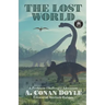 The Lost World: A Professor Challenger Adventure