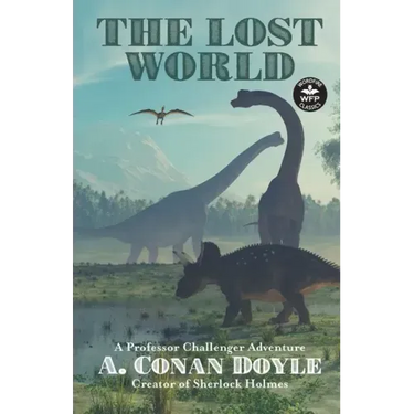 The Lost World: A Professor Challenger Adventure