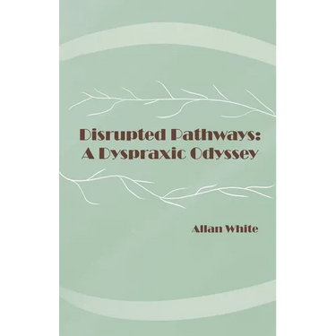 Disrupted Pathways: A Dyspraxic Odyssey