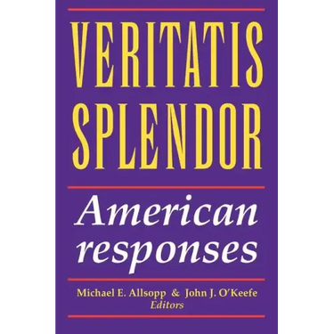 Veritatis Splendor: American Responses