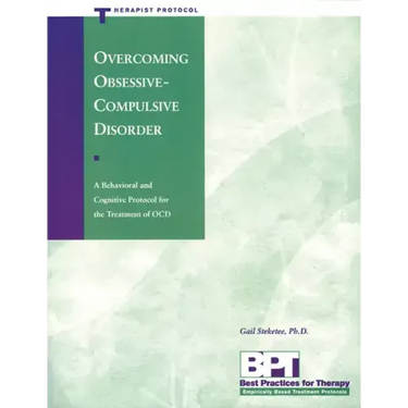Overcoming Obsessive-Compulsive Disorder - Therapist Protocol
