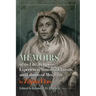 Memoirs of the Life, Religious Experience, Ministerial Travels, and Labours of Mrs. Elaw
