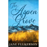The Aspen Grove