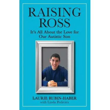 Raising Ross: It's All About the Love for Our Autistic Son