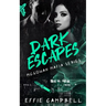 Dark Escapes: A dark Scottish mafia romance
