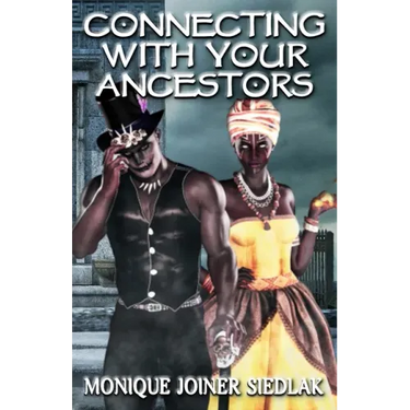 Connecting With Your Ancestors