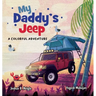 My Daddy's Jeep: A Colorful Adventure