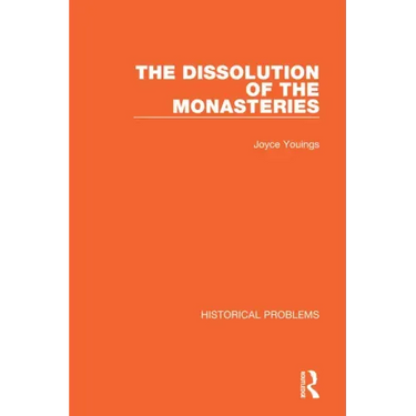 The Dissolution of the Monasteries