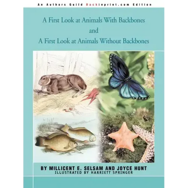 A First Look at Animals With Backbones and A First Look at Animals Without Backbones