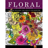 Floral Coloring Books Flower Designs for Adults Relaxation: An Adult Coloring Book