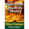 The Optimum Quantity of Money