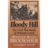 Bloody Hill: The Civil War Battle of Wilson's Creek