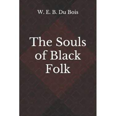 The Souls of Black Folk