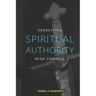 Spiritual Authority: Training Manual