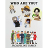 Who Are You?