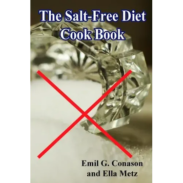 The Salt-Free Diet Cook Book