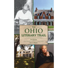 Ohio Literary Trail: A Guide