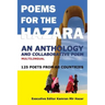 Poems for the Hazara: A Multilingual Poetry Anthology and Collaborative Poem by 125 Poets from 68 Countries
