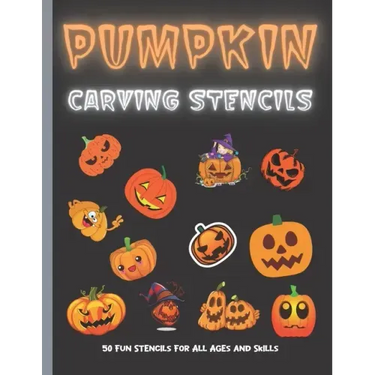 Pumpkin Carving Stencils: 50 Fun Stencils For All Ages and Skills (Halloween Crafts)