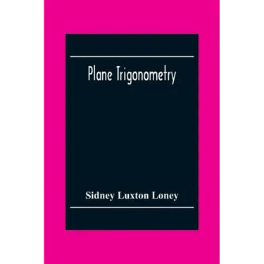 Plane Trigonometry