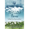 Pet Loss Poems: To Heal Your Heart and Soul