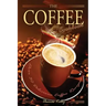 The Coffee Cookbook: Over 30 Delicious Coffee Recipes
