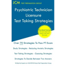 Psychiatric Technician Licensure - Test Taking Strategies