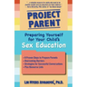 Project Parent: Preparing Yourself for Your Child's Sex Education
