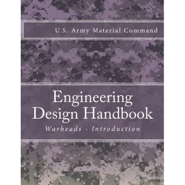 Engineering Design Handbook: Warheads - Introduction