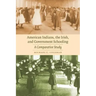 American Indians, the Irish, and Government Schooling: A Comparative Study