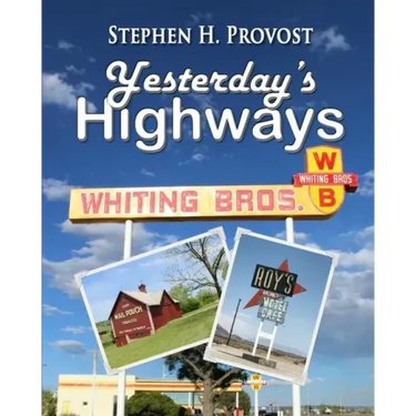 Yesterday's Highways