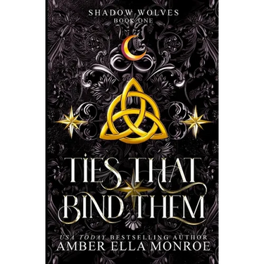 Ties That Bind Them: A Paranormal Why Choose Wolf Shifter Fantasy Romance