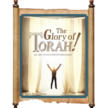 The Glory of Torah!: All the Commandments organized