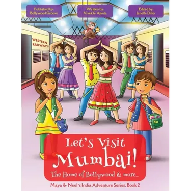 Let's Visit Mumbai! (Maya & Neel's India Adventure Series, Book 2)