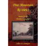 Pine Mountain Re-views: Stories by the Plumber's Daughter