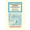 Across the Roof of the World: Equestrian Adventures in the Karakoram Mountains During the Second World War