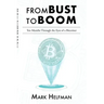 From Bust to Boom: Ten Months Through the Eyes of a Bitcoiner