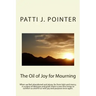 The Oil of Joy for Mourning: When we feel abandoned and alone, far from light and mercy, in a place of darkness and grief; there is one who longs t
