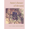 Anne's house of dreams: The fifth book in the Anne of Green Gables series, written by Lucy Maud Montgomery about Anne Shirley